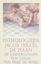 'Pathologieën. De ondergangen van Johan van Vere de With' (1981).